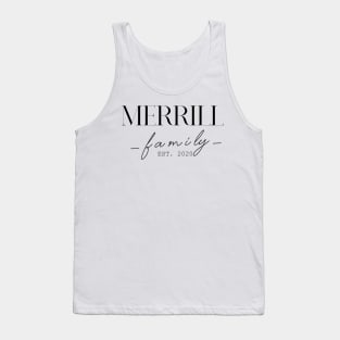 Merrill Family EST. 2020, Surname, Merrill Tank Top